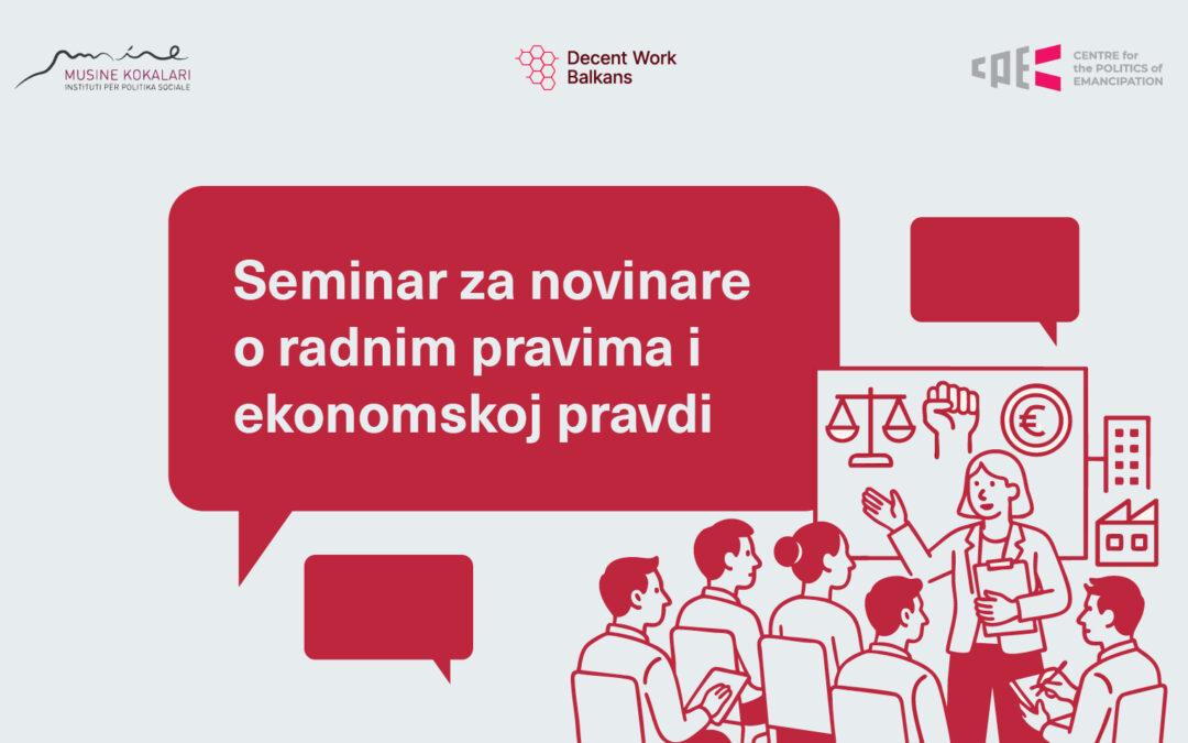 Prijavi se! Seminar za novinare i novinarke o radnim pravima i ekonomskoj pravdi